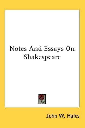 Notes And Essays On Shakespeare