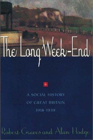 The Long Week-End: A Social History of Great Britain 1918-1939
