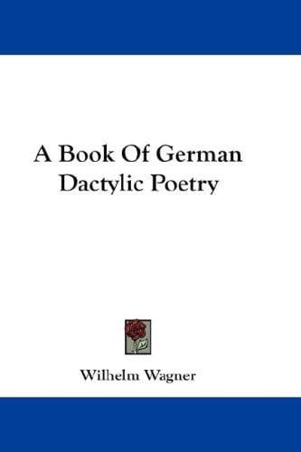 A Book Of German Dactylic Poetry