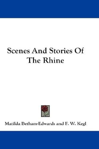 Scenes And Stories Of The Rhine