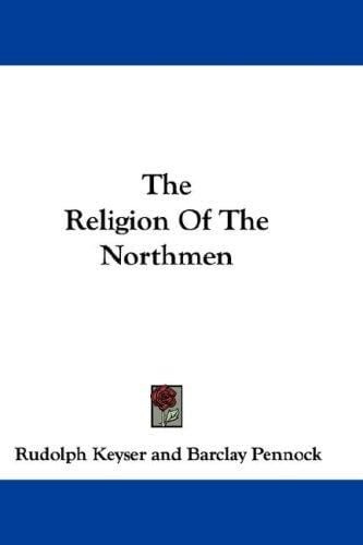 The Religion Of The Northmen