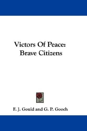 Victors Of Peace: Brave Citizens