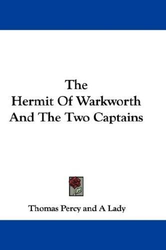 The Hermit Of Warkworth And The Two Captains