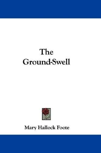 The Ground-Swell