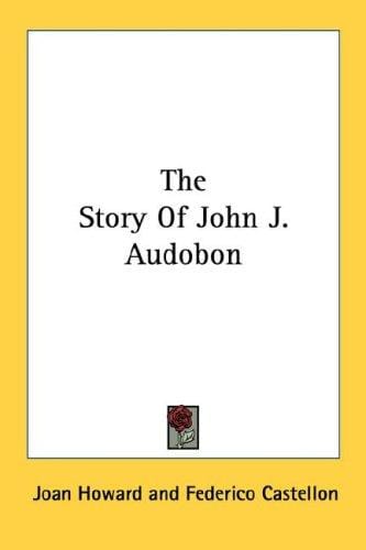 The Story Of John J. Audobon