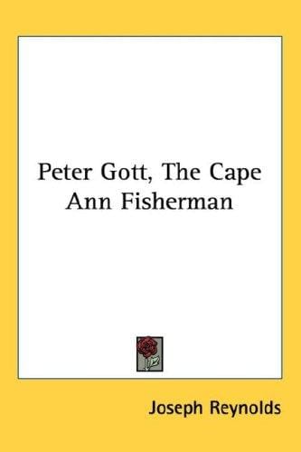 Peter Gott, The Cape Ann Fisherman