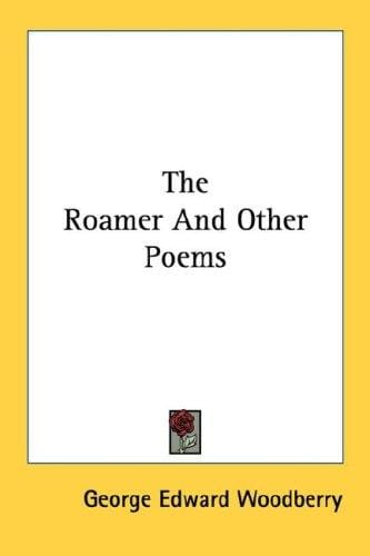 The Roamer And Other Poems