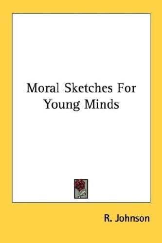 Moral Sketches For Young Minds