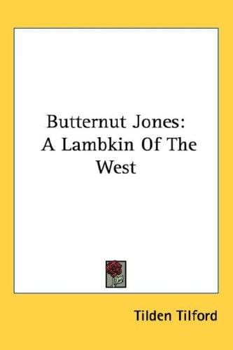 Butternut Jones: A Lambkin Of The West