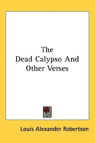 The Dead Calypso And Other Verses