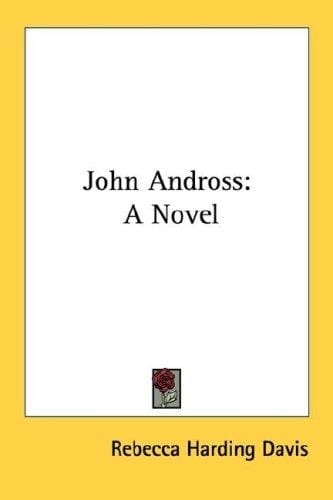 John Andross: A Novel