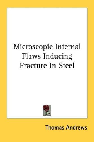Microscopic Internal Flaws Inducing Fracture In Steel