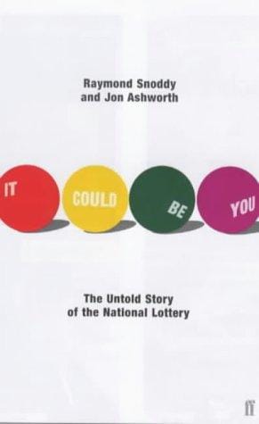 It Could Be You: The Untold Story of the National Lottery