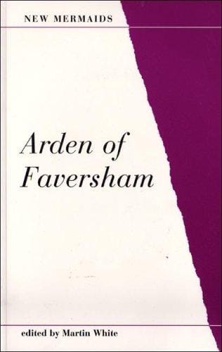 Arden of Feversham (New Mermaids)