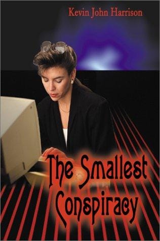 The Smallest Conspiracy