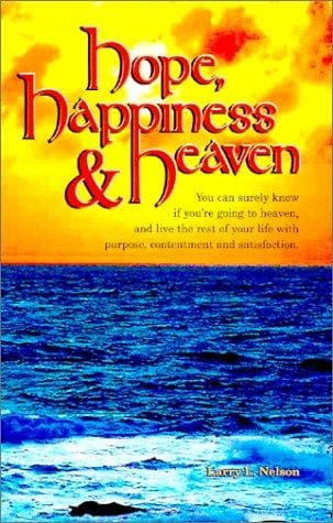 Hope, Happiness, and Heaven