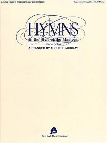Hymns in the Style of the Masters, Volume 1