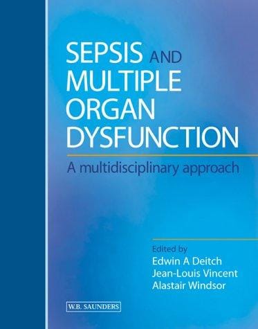 Sepsis And Multiple Organ Dysfunction: A Multidisciplinary Approach
