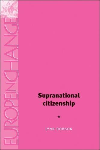 Supranational Citizenship (Europe in Change)