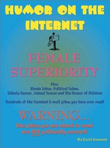 Humor on the Internet, Female Superiority