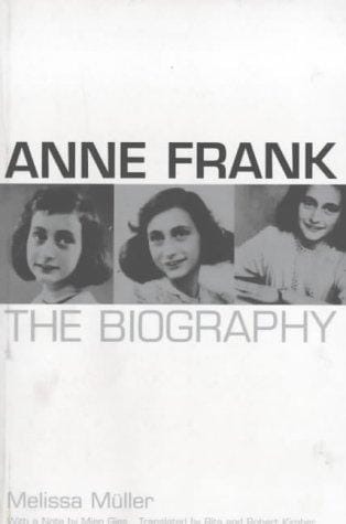 Anne Frank: A Biography