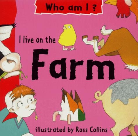I Live on the Farm (Early Worms: Who Am I?)