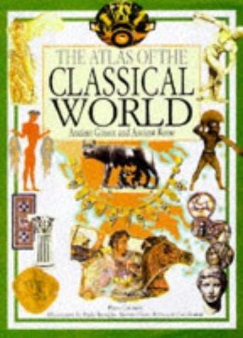 Atlas of Ancient Greece and Ancient Rome (Atlas)