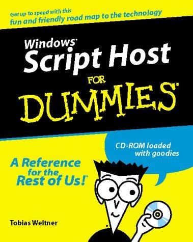 Windows Script Host For Dummies (For Dummies Series)