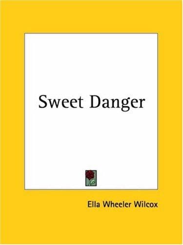 Sweet Danger