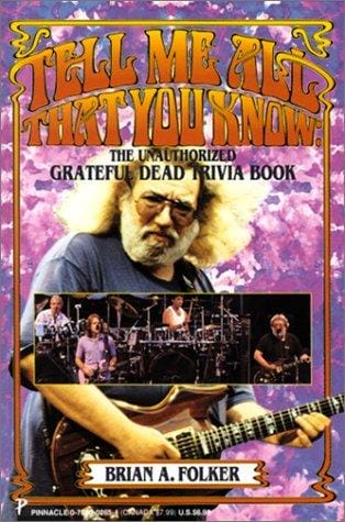 Tell Me All That You Know