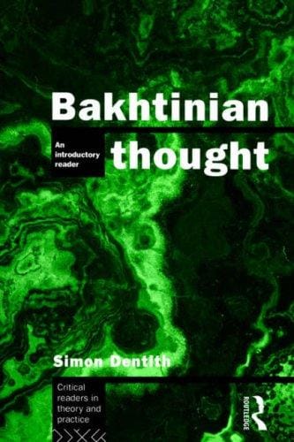 Bakhtinian thought: an introductory reader