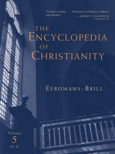The Encyclopedia Of Christianity (Encyclopedia of Christianity)