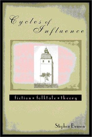Cycles of Influence: Fiction, Folktale, Theory