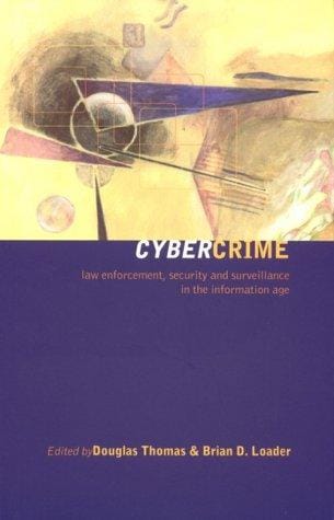 Cybercrime: Security and Surveillance in the Information Age