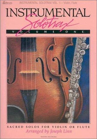 Instrumental Solotrax Vol. 1: Sacred Solos for Violin or Flute