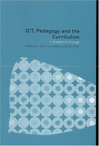 ICT, Pedagogy and the Curriculum