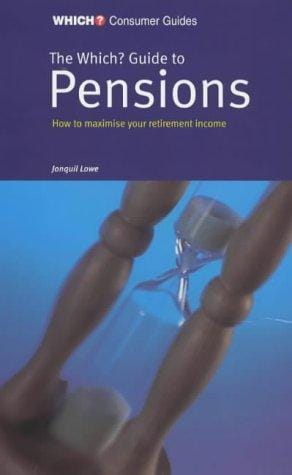 "Which?" Guide to Pensions ("Which?" Consumer Guides)