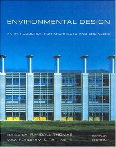 Environmental Design: An Introduction for Architects and Engineers