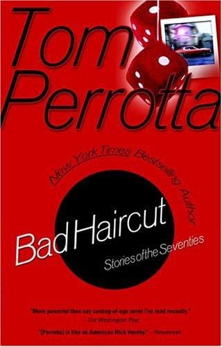 Bad Haircut: Stories of the Seventies