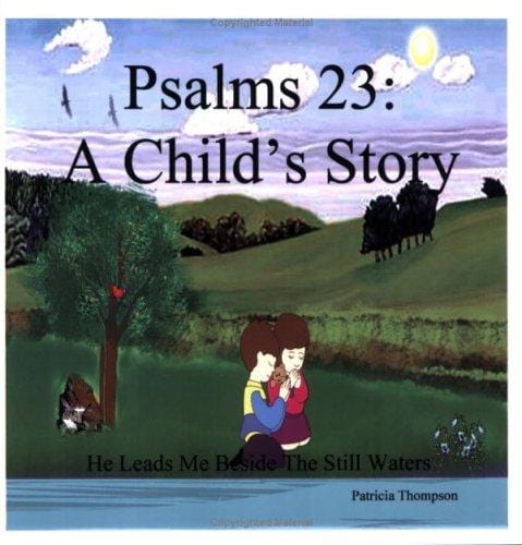 Psalms 23: A Child's Story