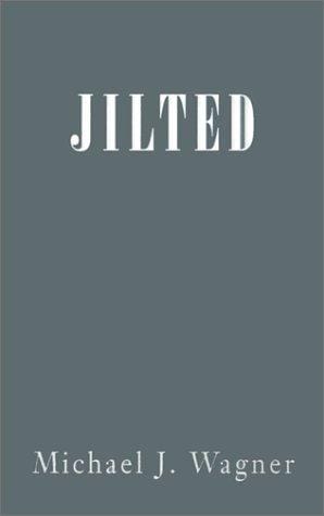 Jilted
