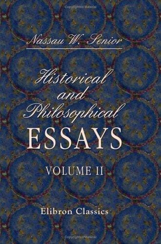 Historical and Philosophical Essays: Volume 2