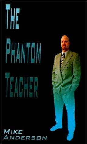 The Phantom Teacher