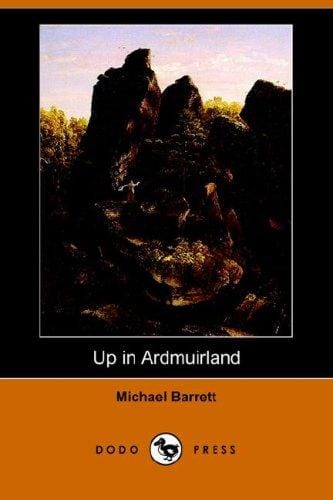Up in Ardmuirland (Dodo Press)