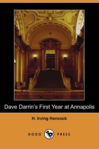 Dave Darrin's First Year at Annapolis