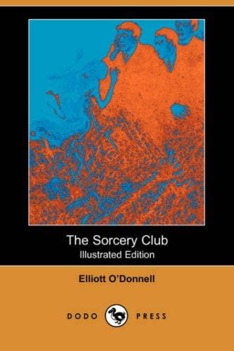 The Sorcery Club (Illustrated Edition) (Dodo Press)