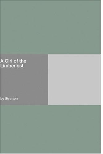A Girl of the Limberlost