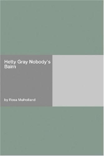 Hetty Gray Nobody's Bairn