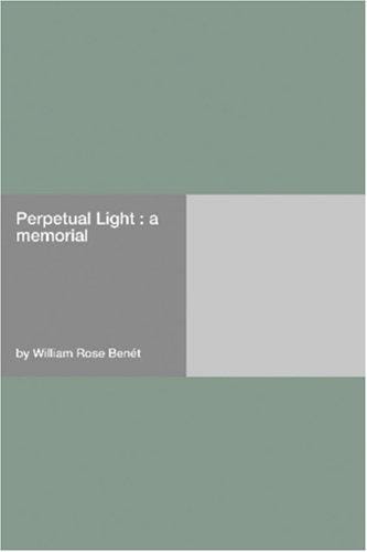 Perpetual Light: a memorial