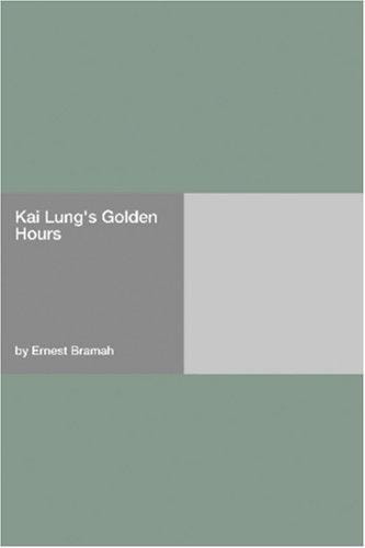 Kai Lung's Golden Hours